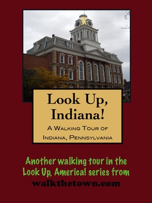 cover image of A Walking Tour of Indiana, Pennsylvania
